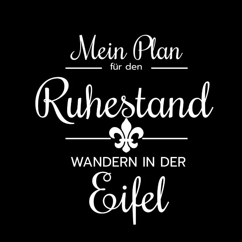 Eifel Mon plan pour la retraite marche | Eifel