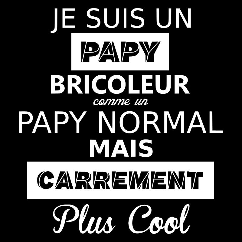 Papy bricoleur