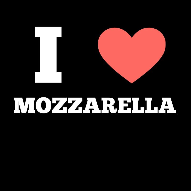 I love Mozzarella