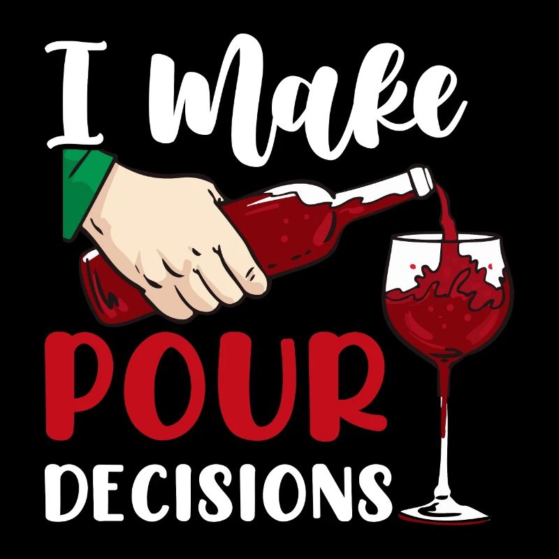 Wine Funny saying gift idea birthday