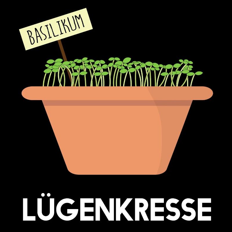 Lügenkresse - Kresse - Basilikum lügt