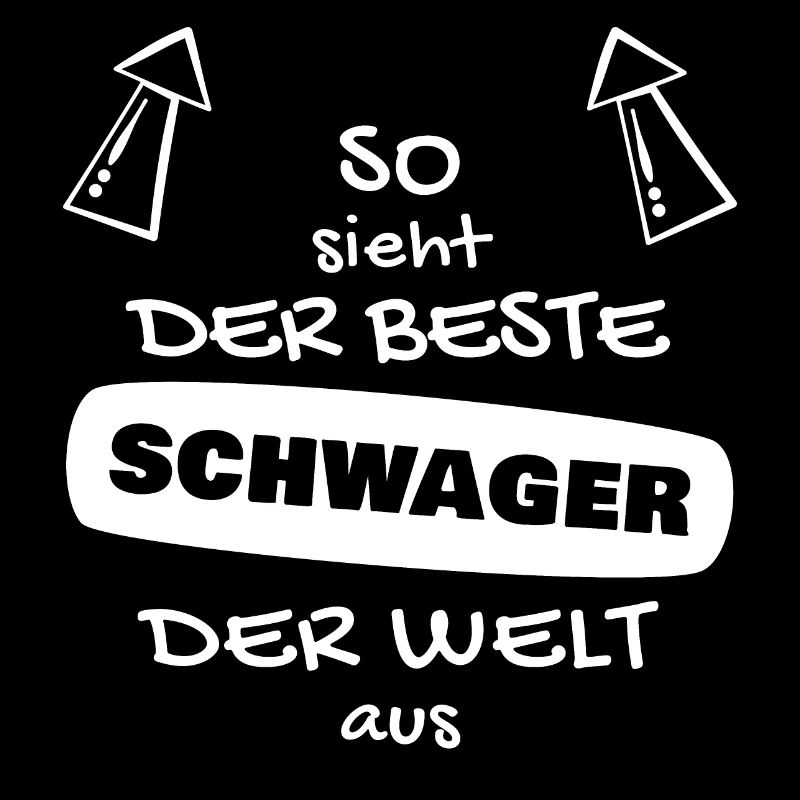 So sieht der beste Schwager der Welt aus. Geschenk