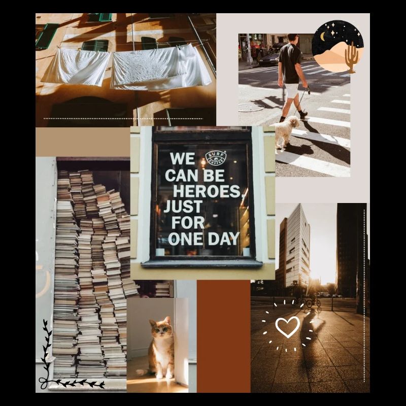 We can be heroes | Inspirierende Collage | Sprüche