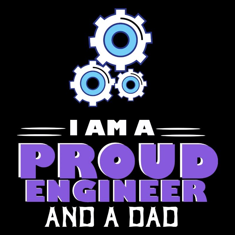 Ich bin ein stolzer Ingenieur und ein Papa Program