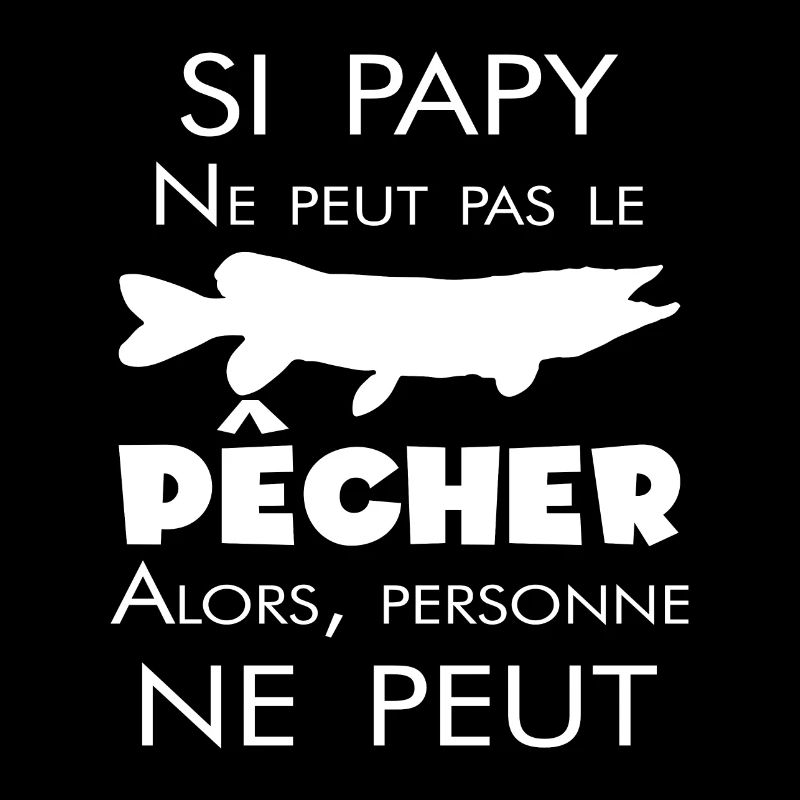 Papy Pêcheur Humour