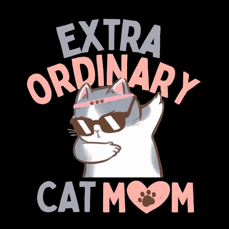 EXTRA ORDINARY CAT MOM