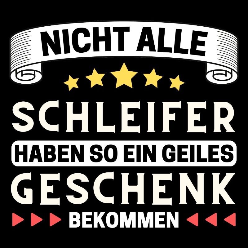 Nicht alle Schleifer bekommen so ein Geschenk