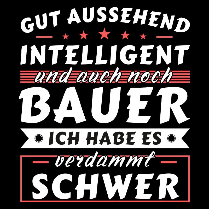 Gut aussehend intelligent - Bauer Edition