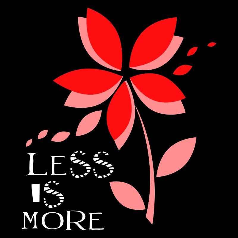 Less is More