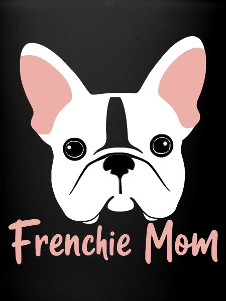 Frenchie Mom