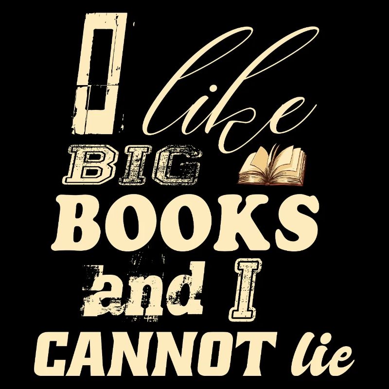 I love big books and I cannot lie - Lesen