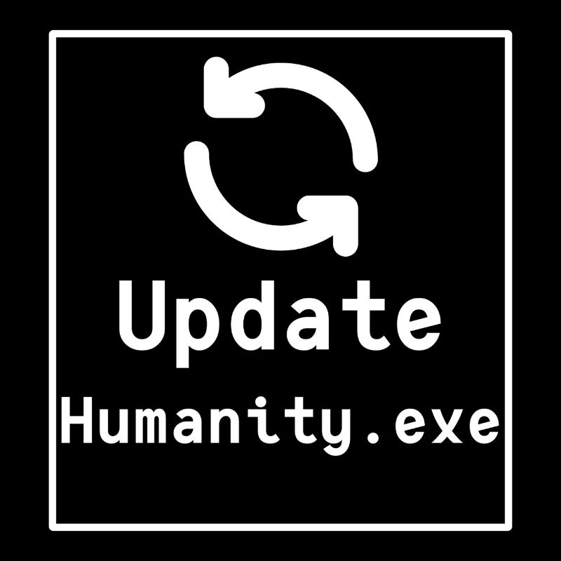 update humanity