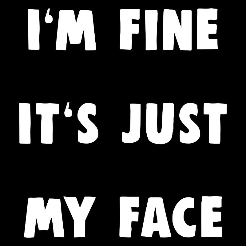 I'm fine