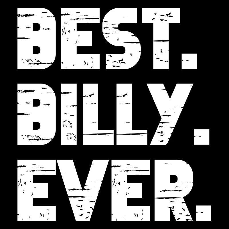 Best Billy Ever Geschenk Spruch