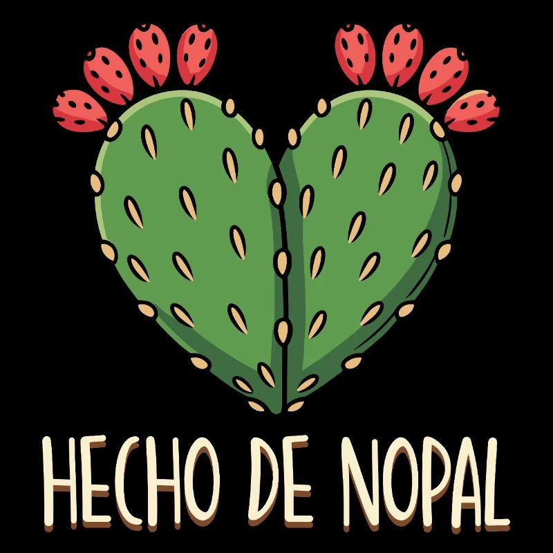 Hecho De Nopal Mexican Love Mexico Pride