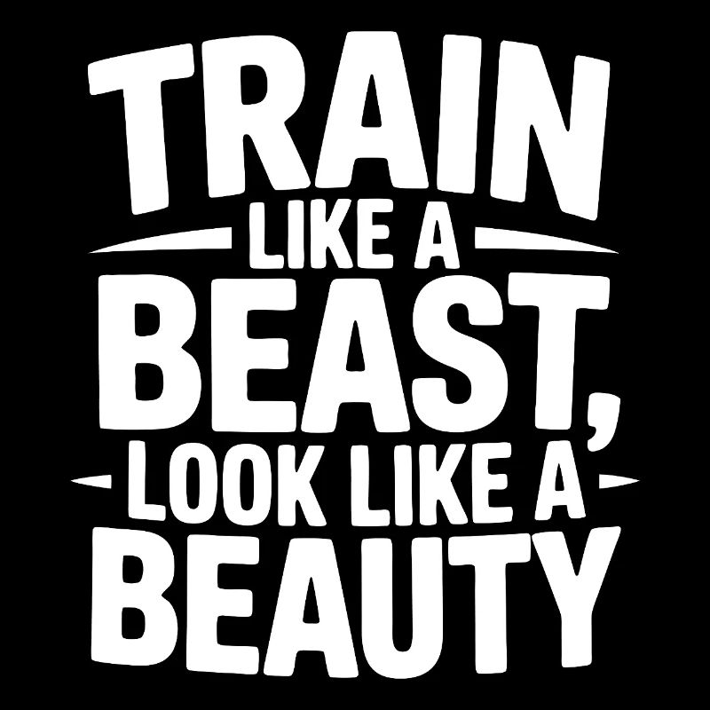 Train like a beast, look like a beauty