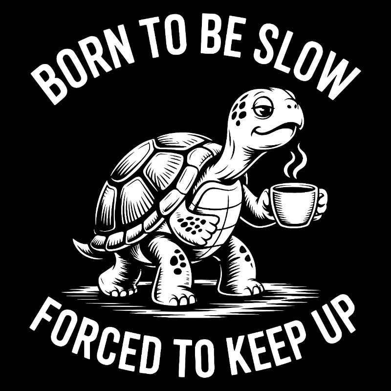 Slow Coffee Turtle – Geboren, um langsamer zu werden