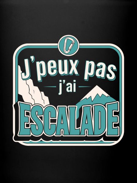J'peux pas j'ai Escalade
