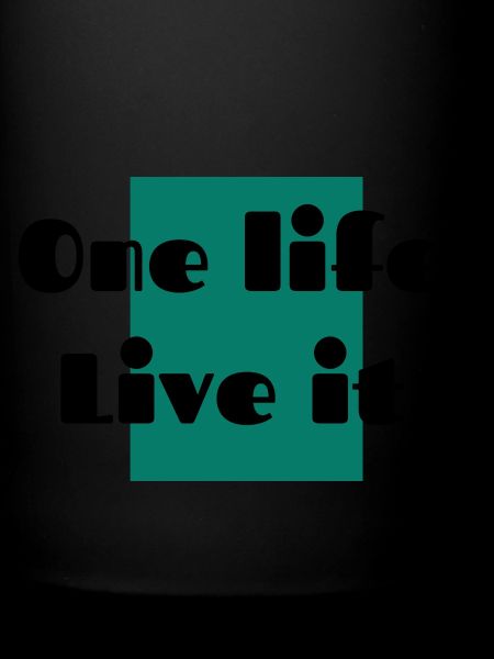 one life live it