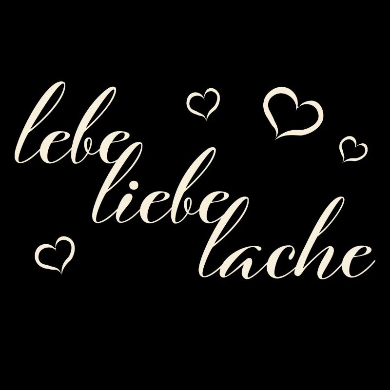 lebe liebe lache
