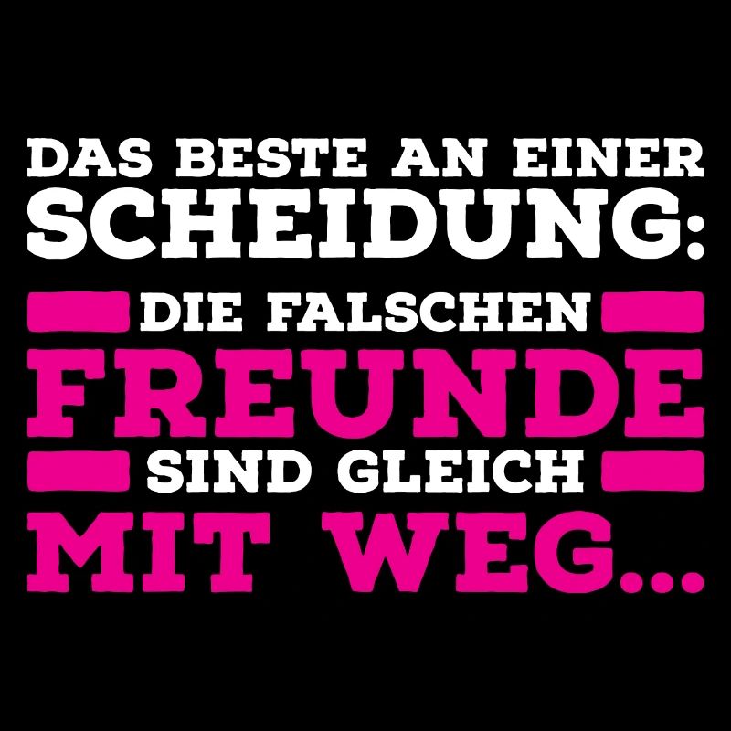 Das Beste An Einer Scheidung: Die Falschen Freunde