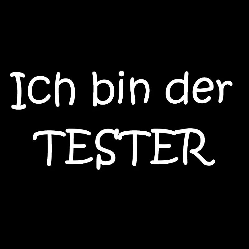 Ich bin der Tester