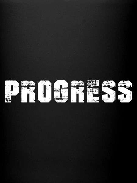 Progress