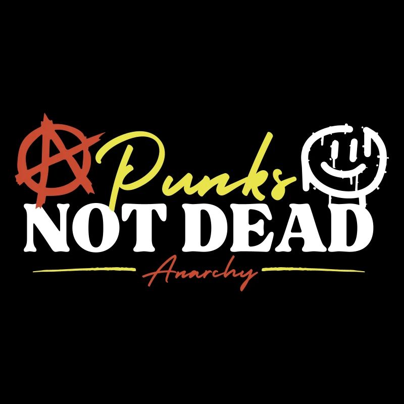 Punks not dead - Anarchy