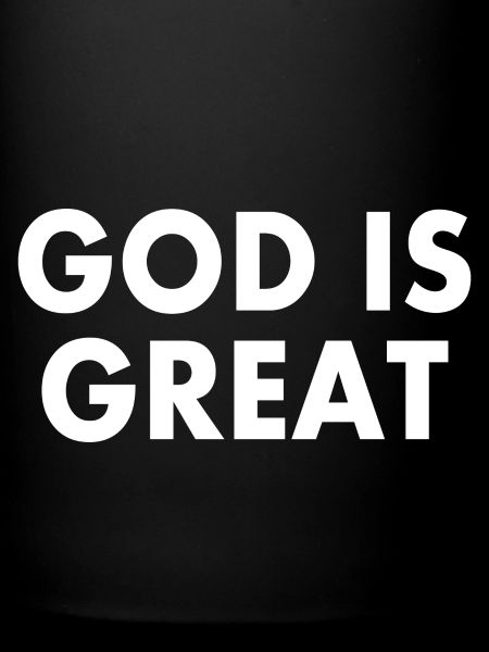 god is great