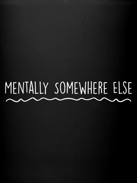 Mentalement Ailleurs