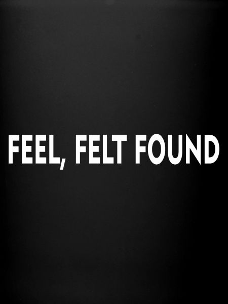 FEEL, FELT, FOUND #2