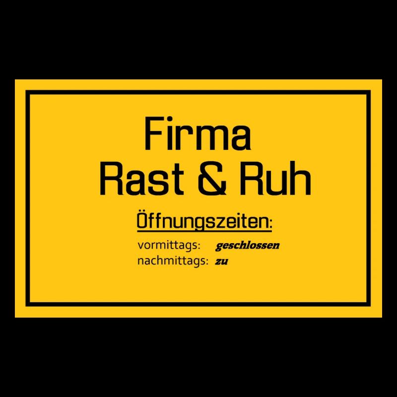Firma Arbeit Ruhetag