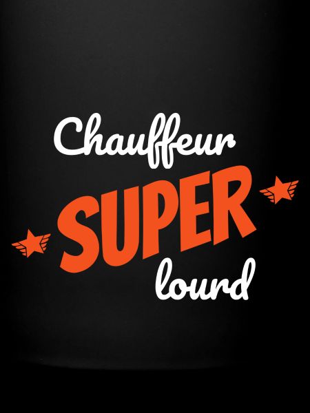 Chauffeur super lourd