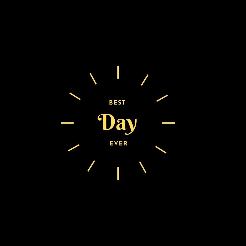 Best Day Ever