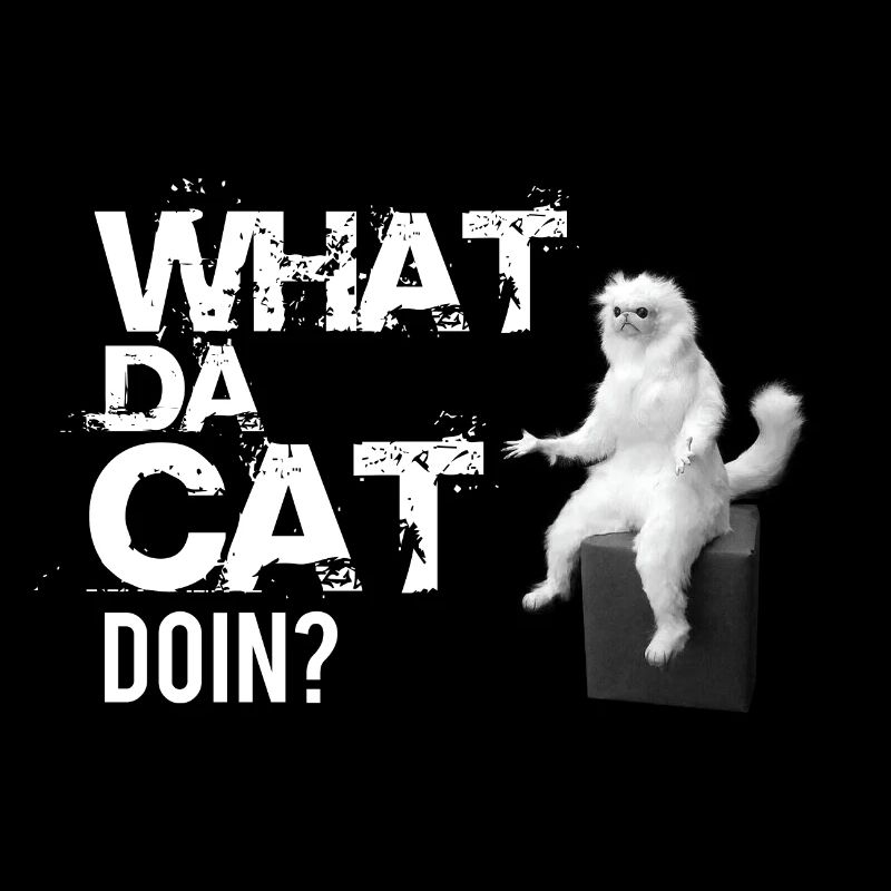 What da Cat Doing, design de chat amusant