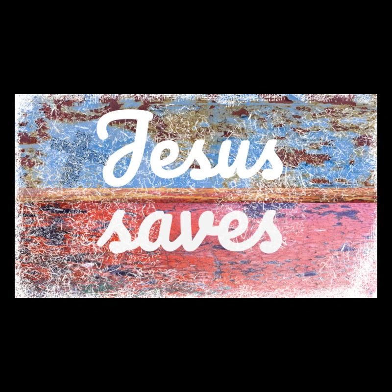 Jesus saves