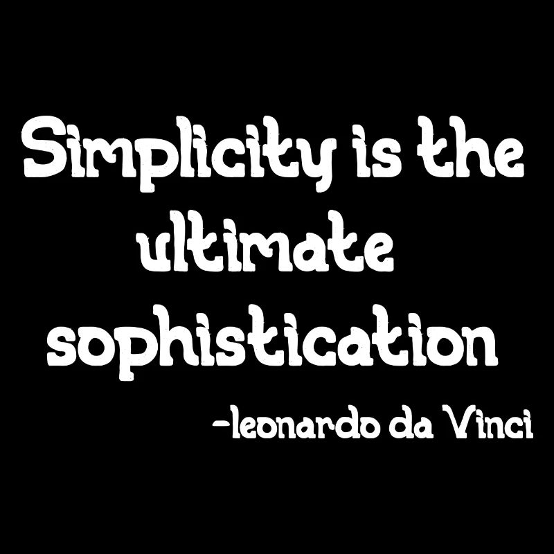 Leonardo Da Vinci La simplicité est le soph ultime