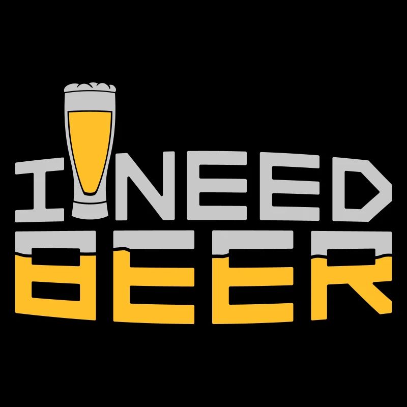 I Need Beer