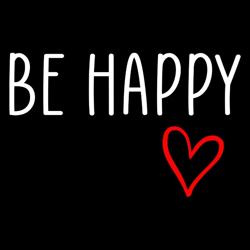 Sei glücklich Rotes Herz