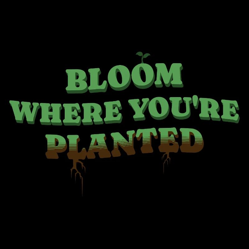 Bloom Where You're Planted Personality Development
