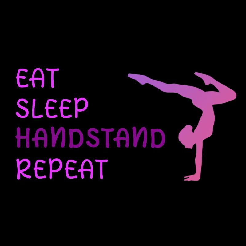 Eat Sleep Handstand Répéter