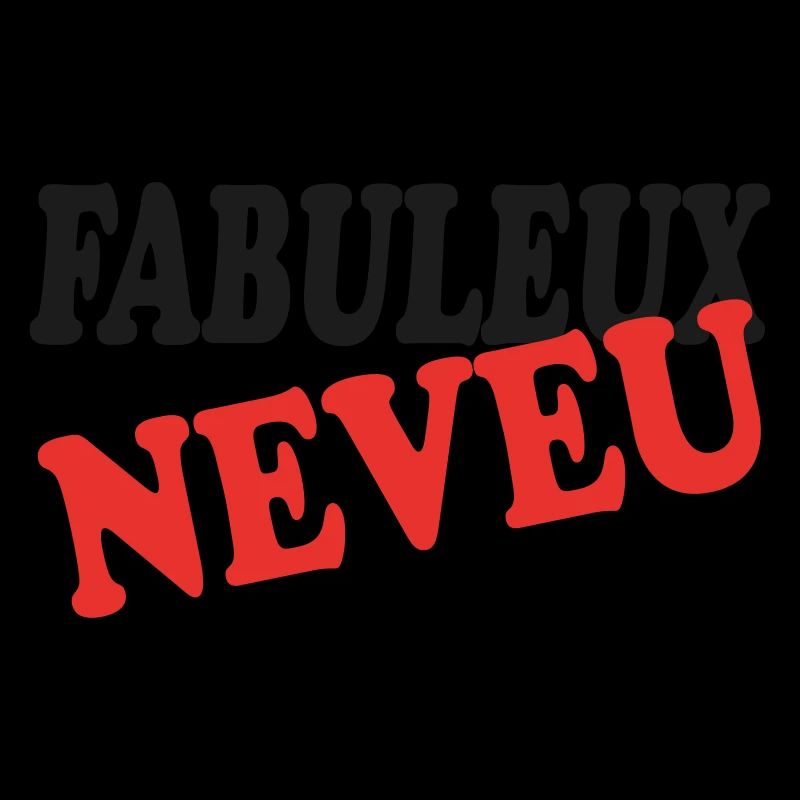 FABULEUX NEVEU