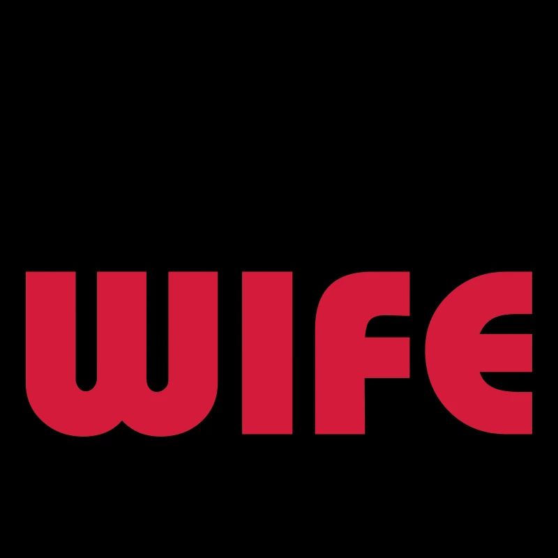 I love my wife