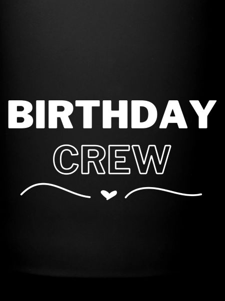 Birthday Crew