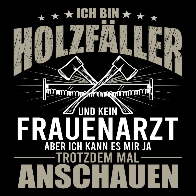 Holzfäller Spruch Geschenk