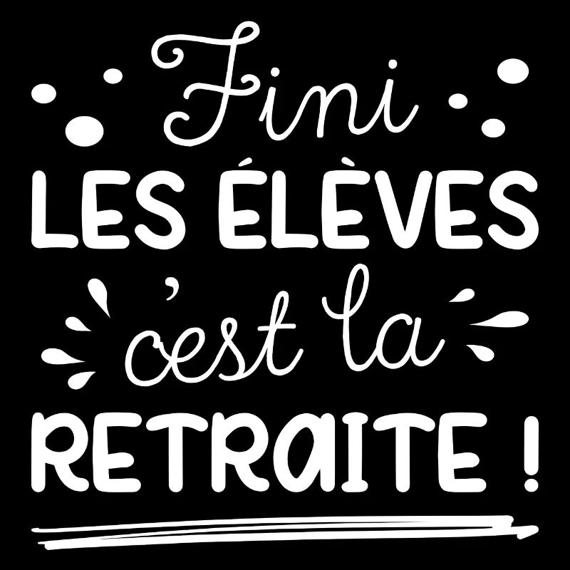 Prof retraite humour cadeau enseignant