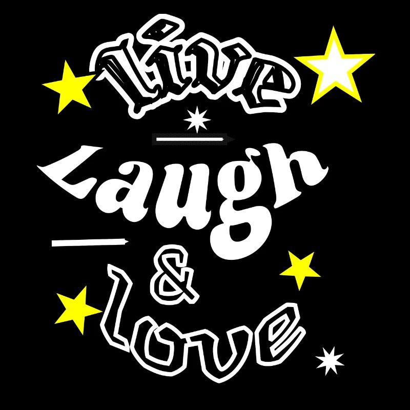 Live Laugh and love