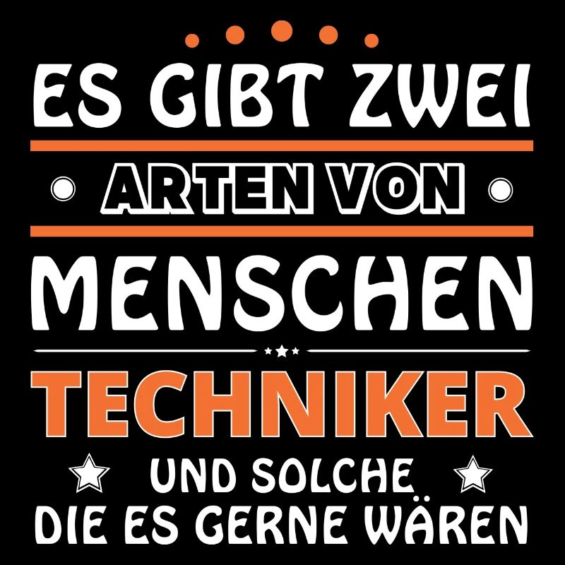 Techniker Geschenk - zwei Arten von... Design