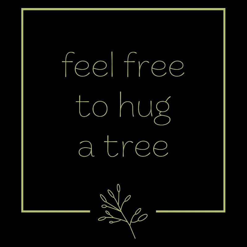 Hug a tree - grün
