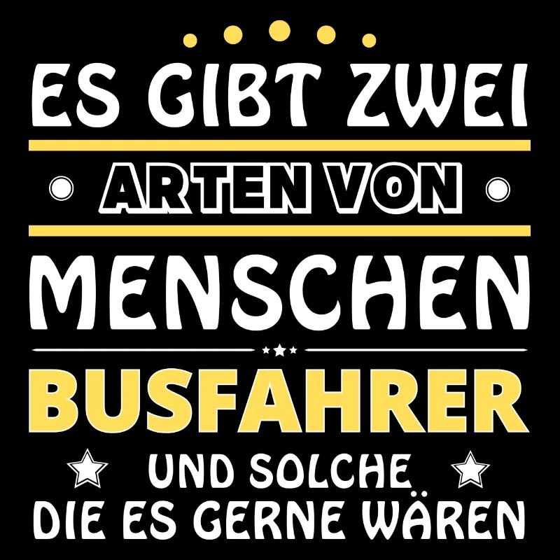 Busfahrer Geschenk - zwei Arten von... Design